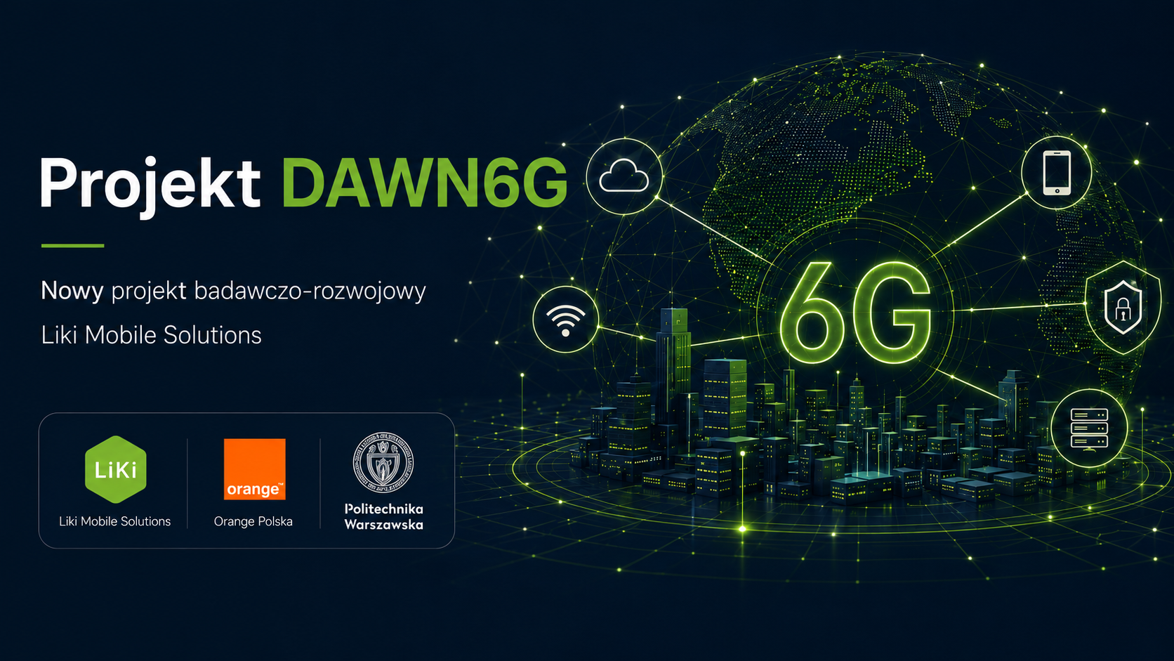 DAWN6G – zintegrowane dane sieciowe i aplikacyjne dla sieci 6G